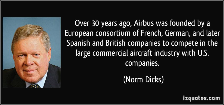 quote-over-30-years-ago-airbus-was-founded-by-a-european-consortium-of-french-german-and-later-spanish-norm-dicks-50707.jpg