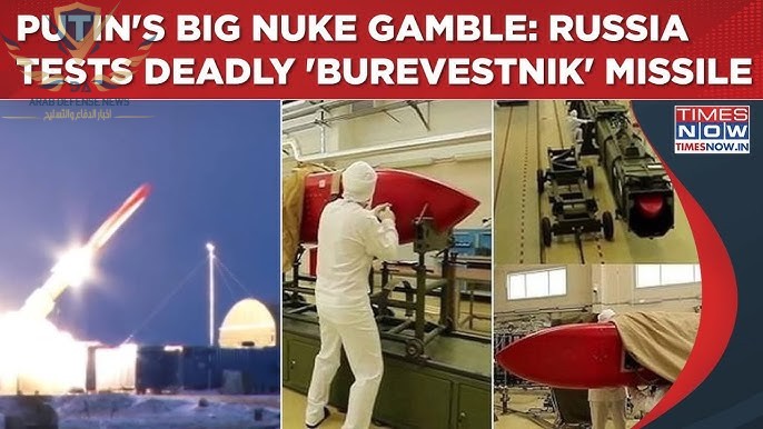 موسكو تعلن نجاح اختبار Burevestnik النووي بمدى عالمي