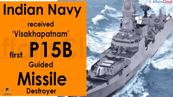 Indian-Navy-receives-‘Visakhapatnam-first-P15B-guided-missile-destroyer.jpg