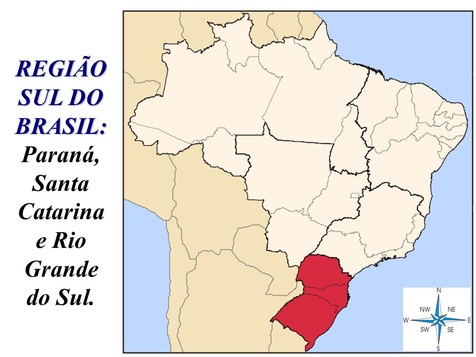 REGI%C3%83O+SUL+DO+BRASIL%3A+Paran%C3%A1%2C+Santa+Catarina+e+Rio+Grande+do+Sul..jpg