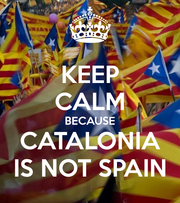 keep-calm-because-catalonia-is-not-spain-2.jpg