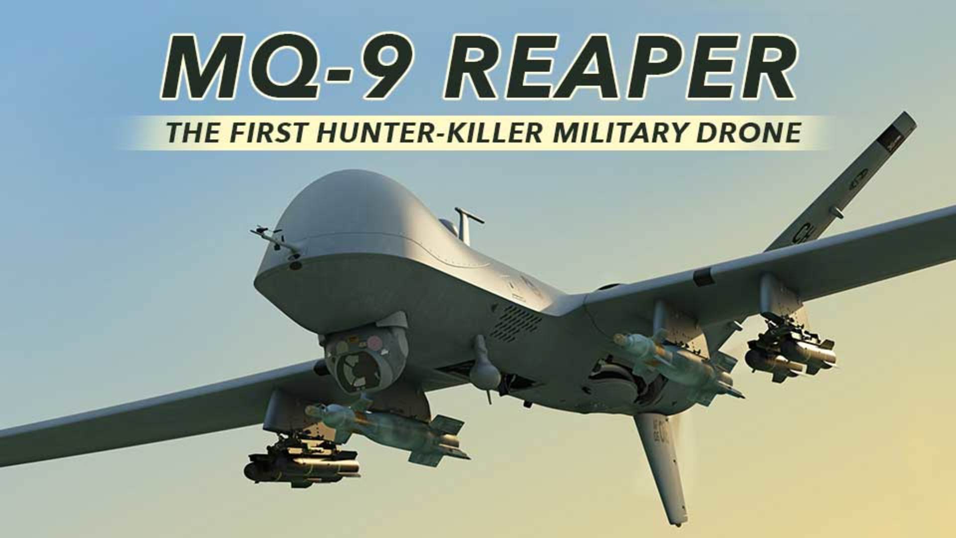 mq-9-reaper-the-first-hunter-killer-military-drone.jpg