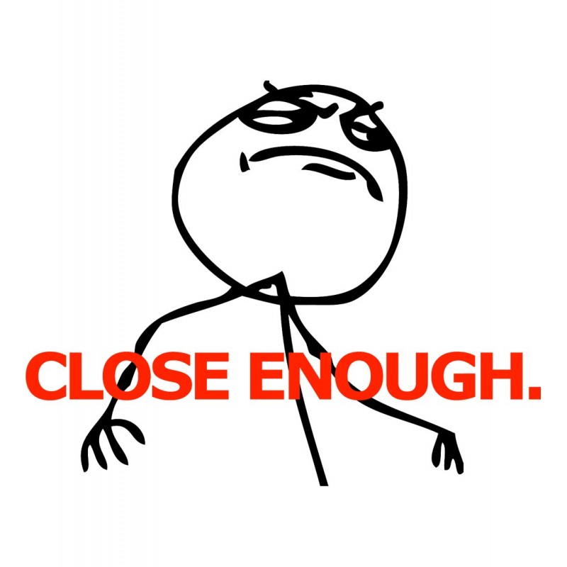 tablier-meme-close-enough.jpg